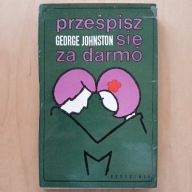 George Johnston - Prześpisz się za darmo