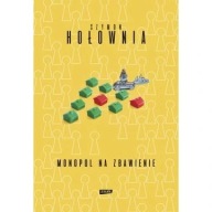 Monopol na zbawienie Szymon Hołownia ksiazka