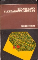 Milionerzy - S.Fleszarowa-Muskat