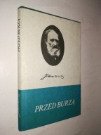 PRZED BURZA - J. I. Kraszewski (1988)
