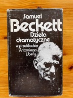 Dzieła dramatyczne Samuel Beckett w przekładzie Antoniego Libery