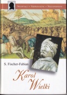 Karol Wielki Siegfried Fischer-Fabian ; jak nowa