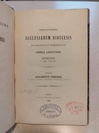 Visitationes Ecclesiarum Dioecesis Culmensis et Pomesaniae A. Leszczynski