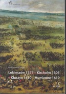 Lubieszów 1577 – Kircholm 1605 – Kłuszyn 1610 – Humienne 1619 ; jak nowa