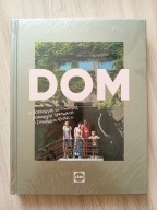 Dom. O domowym gotowaniu, domowych sprawach i domowym szczęściu