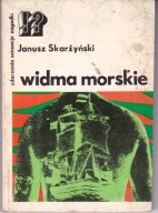 Widma morskie - Janusz Skarżyński