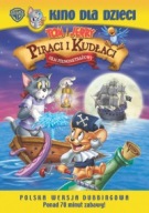 Tom i Jerry Piraci i Kudłaci film DVD