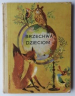 Brzechwa dzieciom Jan Brzechwa