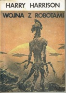 SF HARRY HARRISON WOJNA Z ROBOTAMI wydanie klubowe