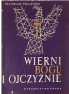 Wierni bogu i ojczyźnie S Podlewski