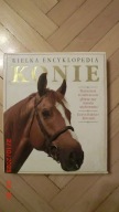 Wielka Encyklopedia Konie - Elwyn Hartley Edwards
