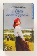 Ania na Uniwersytecie Lucy Maud Montgomery