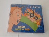 E - ROTIC - Fred come to bed - INTERCORD 1995