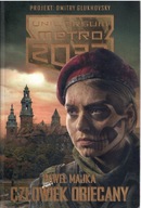 Uniwersum Metro 2033 Człowiek obiecany Paweł Majka