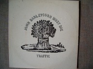 TRAFFIC - JOHN BARLEYCORN MUST DIE