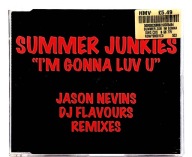 Summer Junkies – I'm Gonna Luv U