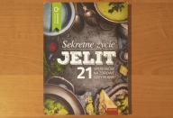 Sekretne życie jelit - praca zbiorowa //BDB/JN