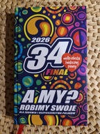 Kalendarz kieszonkowy mały 34. finał z autografem Jurka Owsiaka