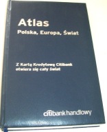 ATLAS POLSKA, EUROPA, ŚWIAT Praca zbiorowa