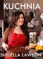 Kuchnia. Przepisy z serca domu Nigella Lawson, świetne przepisy