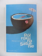 Pół roku na Saturnie Małgorzata Sidz