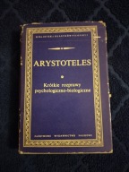 Arystoteles Krótkie rozprawy psychologiczno-biologiczne