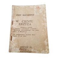 Józef Mackiewicz- W cieniu krzyża. Wyd. podziemne