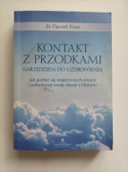 Kontakt z przodkami narzędziem do uzdrowienia Daniel Foor