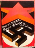 Między HITLEREM a STALINEM (Wspomnienia), Hans von HERWARTH [Bellona 1992]