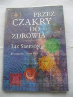 Przez czakry do zdrowia Liz Simpson