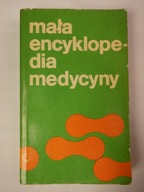 Mała encyklopedia medycyny tom 2 Praca zbiorowa
