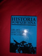Historia powszechna 1789-1870 Mieczysław Żywczyński