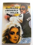 Gliniarz z Beverly Hills Robert Tine