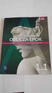 Oblicza epok 1.1 Podręcznik