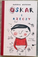 Oskar i rzeczy - Andrus Kivirahk