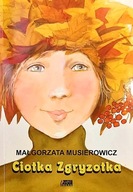 Ciotka Zgryzotka Małgorzata Musierowicz