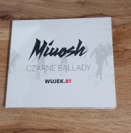 Miuosh Czarne Ballady. WUJEK.81 CD