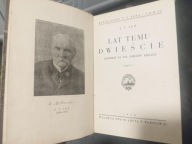 Tomasz Teodor Jeż LAT TEMU DWIEŚCIE Opowieść na tle dziejów Kroacji T1 1930