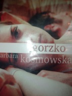 Gorzko Barbara Kosmowska