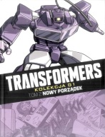 TRANSFORMERS NOWY PORZĄDEK Kolekcja G1 TOM 2