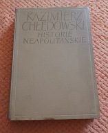 Historie neapolitańskie Kazimierz Chłędowski