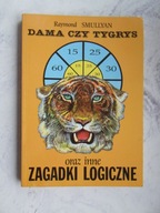 Dama czy tygrys oraz inne zagadki logiczne? Raymond Smullyan, stan BDB