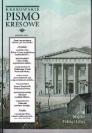 Krakowskie Pismo Kresowe 3: Między Polską a Litwą ; jak nowa