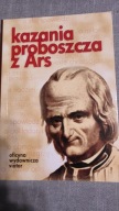 Kazania proboszcza z Ars Praca zbiorowa z dedylacją
