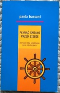 PŁYNĄĆ ŚMIAŁO PRZED SIEBIE PIERWSZE LATA WSPÓLNEGO ŻYCIA MŁODEJ PARY