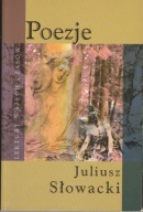 Juliusz Słowacki Poezje