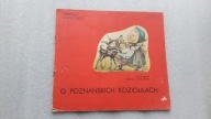 O POZNANSKICH KOZIOLKACH - Tadeusz Kraszewski ... (1977)