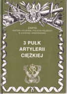 3 Pułk Artylerii Ciężkiej ; jak nowa