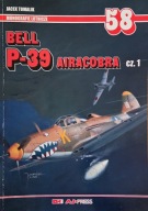 Bell P-39 Airacobra Cz. 1 Jacek Tomalik - Monografie Lotnicze 58