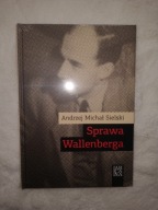 Sprawa Wallenberga Andrzej Michał Sielski Arcana
